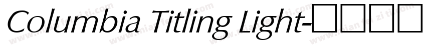 Columbia Titling Light字体转换